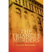 The Triangle Murders