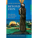 Beyond Zion: The Jewish Territorialist Movement