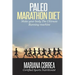 Paleo MARATHON Diet: Make your body The Ultimate Running machine
