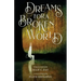 Dreams for a Broken World
