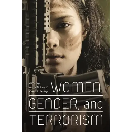 Women, Gender, and Terrorism