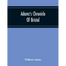 Adams'S Chronicle Of Bristol