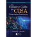 The Complete Guide for CISA Examination Preparation