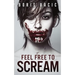 Feel Free To Scream