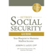 The Retiree's Social Security Guide: Your Blueprint to Maximize Mailbox Income