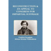 Reconstruction & an Appeal to Congress for Impartial Suffrage