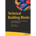 Technical Building Blocks: A Technology Reference for Real-World Product Development