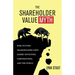 The Shareholder Value Myth: How Putting Shareholders First Harms Investors, Corporations, and the Public