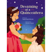 Dreaming of a Quinceañera
