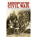 A History of the Civil War: The Conflict That Defined the United States