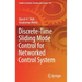 Discrete-Time Sliding Mode Control for Networked Control System