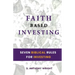 Faith Based Investing: Seven Biblical Rules For Investing