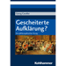 Gescheiterte Aufklarung?: Ein Philosophischer Essay