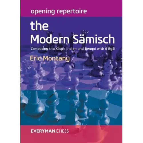 Opening Repertoire: The Modern Sämisch