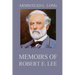 Memoirs of Robert E. Lee: His Military and Personal History