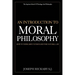 An Introduction To Moral Philosophy: How To Think About Ethics And The Natural Law