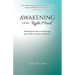 Awakening Your Right Mind - Healing from Fear and Following Spirit with A Course in Miracles