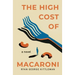 The High Cost of Macaroni