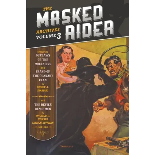 The Masked Rider Archives, Volume 3