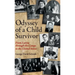 Odyssey of a Child Survivor: From Latvia Through the Camps to the United States