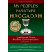 My People's Passover Haggadah Vol 2: Traditional Texts, Modern Commentaries