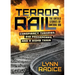 Terror by Rail: Conspiracy Theories, 238 Passengers, and a Bomb Train--The Untold Stories of Amtrak 188