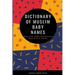 Dictionary of Muslim Baby Names