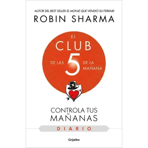 El Diario de El Club de Las 5 de la Mañana / The 5am Club: Own Your Morning. Eleva Te Your Life