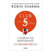 El Diario de El Club de Las 5 de la Mañana / The 5am Club: Own Your Morning. Eleva Te Your Life