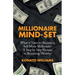 Millionaire Mind-Set: What It Takes to Become a Self Made Millionaire a Step by Step Process to Becoming Wealthy