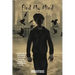 Find My Mind: A Collection of Deep Hearted Poetry Based on Trauma, Problems and Consequences of Life
