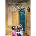 The Wings of Freedom