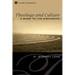 Theology and Culture: A Guide to the Discussion