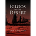 Igloos in the Desert