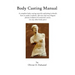 Body Casting Manual: A complete body casting tutorial explaining in details how to make a realistic, life size and very elegant plaster scu