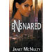 Ensnared