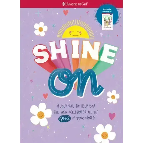 Shine on: A Journal to Help You Find and Celebrate All the Good in Your World