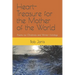 Heart-Treasure for the Mother of the World: Poems for Christmas and Winter Holidays