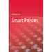 Smart Prisons