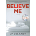 Believe Me