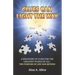Clues Can Light the Way: A Discovery of Clues for the Greatest Puzzle of All: the Purpose of Life and Beyond