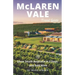 McLaren Vale Travel Guide (Unanchor): Savor South Australia in 3 Days: Just Add Wine