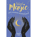Natural Magic: Spells, Enchantments and Personal Growth
