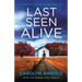Last Seen Alive: An utterly gripping and unputdownable crime thriller
