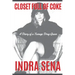 Closet Full of Coke: A Diary of a Teenage Drug Queen