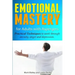 Emotional Mastery For Adults With Aspergers: practical techniques to work with anger, anxiety and depression