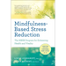 Mindfulness-Based Stress Reduction: The Mbsr Program for Enhancing Health and Vitality