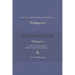 The Preacher's Greek Companion to Philippians: A Selective Commentary for Meditation and Sermon Preparation