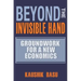 Beyond the Invisible Hand: Groundwork for a New Economics