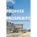 The Promise of Prosperity: Visions of the Future in Timor-Leste